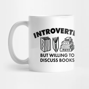 Introverted but Willing to Discuss Books (Dark) Mug